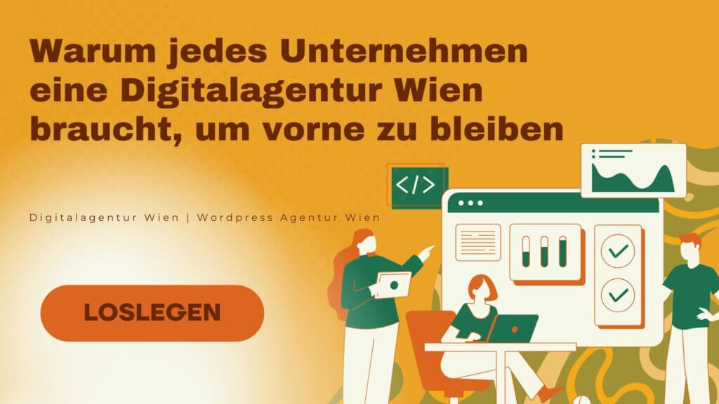 Warum jedes Unternehmen eine Digitalagentur Wien braucht, um vorne zu bleiben